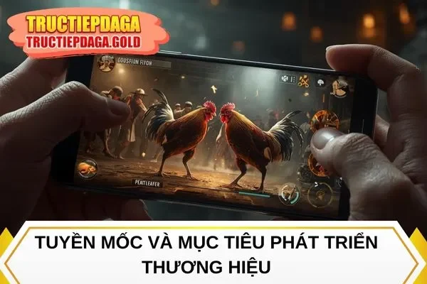 Tuyền Mốc và mục tiêu phát triển thương hiệu